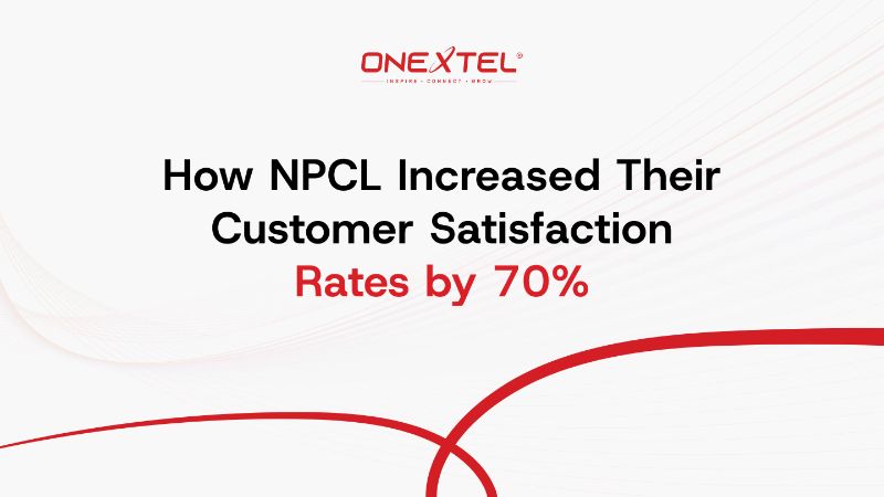 How NPCL Increased TheirCustomer SatisfactionRates by 70%