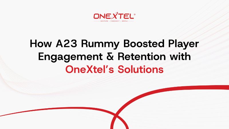 How A23 Rummy Boosted PlayerEngagement & Retention withOneXtel’s Solutions